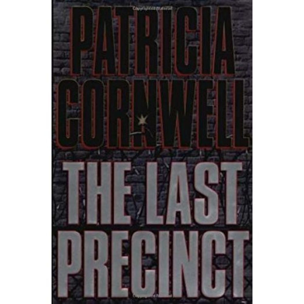 The Last Precinct (A Scarpetta Novel) (Hardcover)